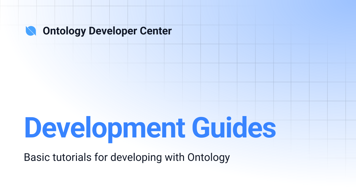 Development Guides | Ontology Developer Center