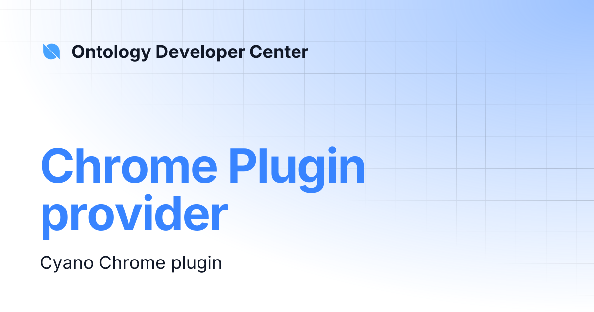 Chrome Plugin provider | Ontology Developer Center