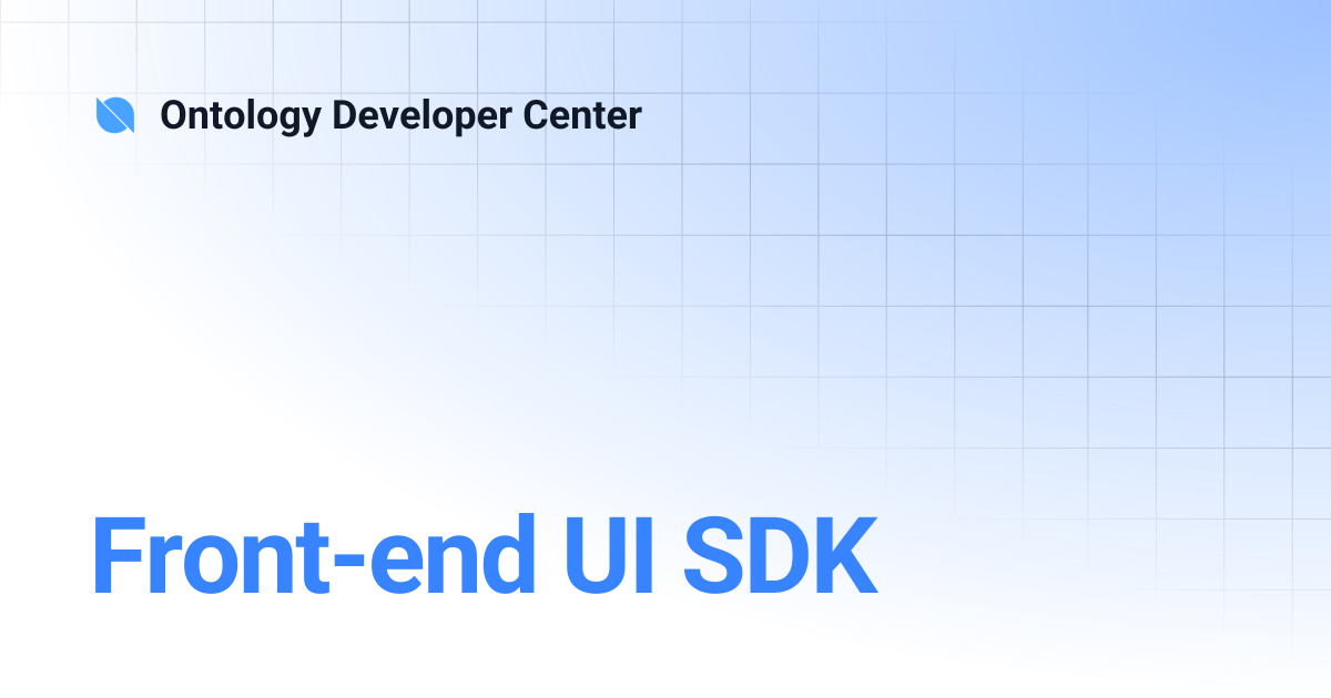 Front-end UI SDK | Ontology Developer Center