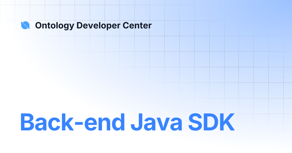 Back-end Java SDK | Ontology Developer Center